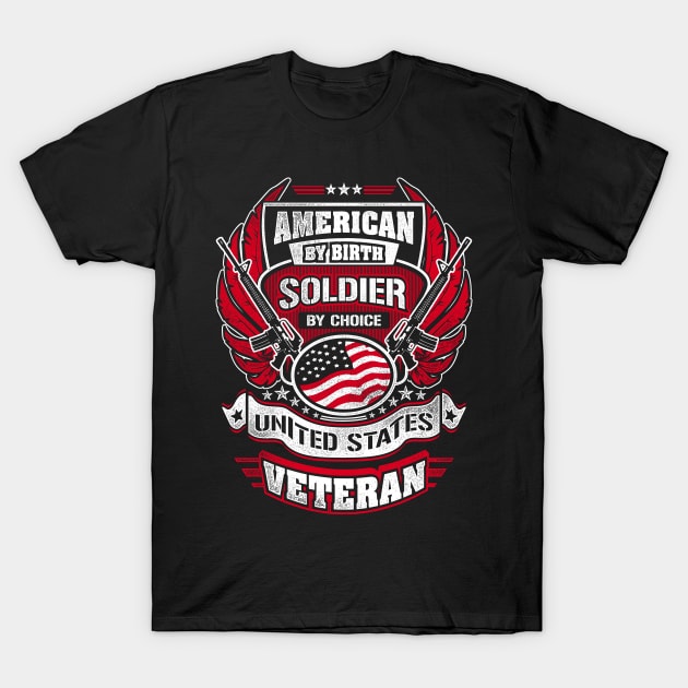 Veteran American By Birth T-Shirt by artística